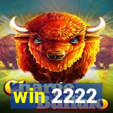 win 2222