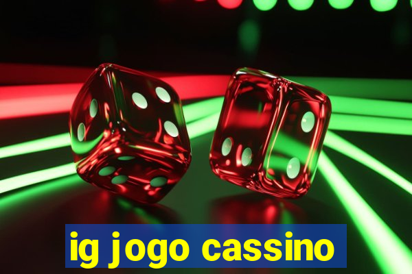 ig jogo cassino