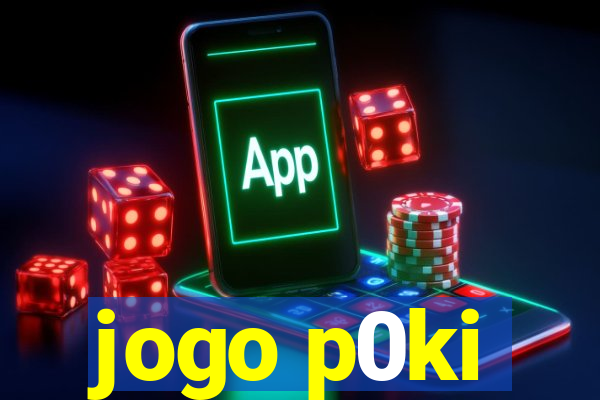 jogo p0ki