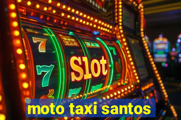 moto taxi santos