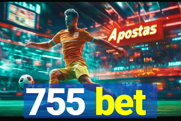 755 bet