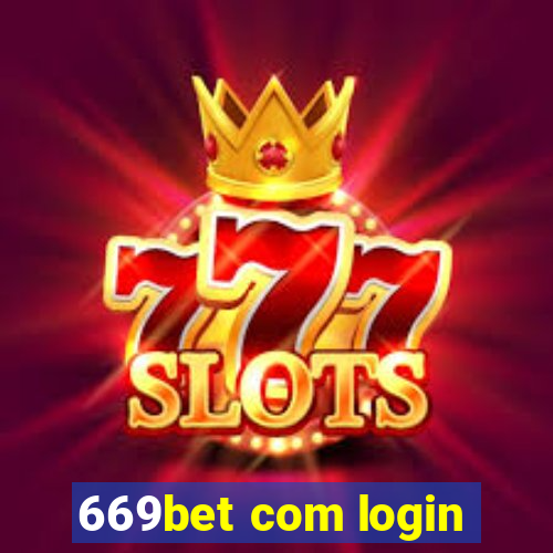 669bet com login