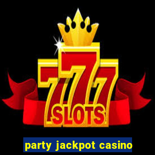 party jackpot casino