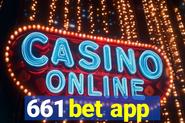 661 bet app