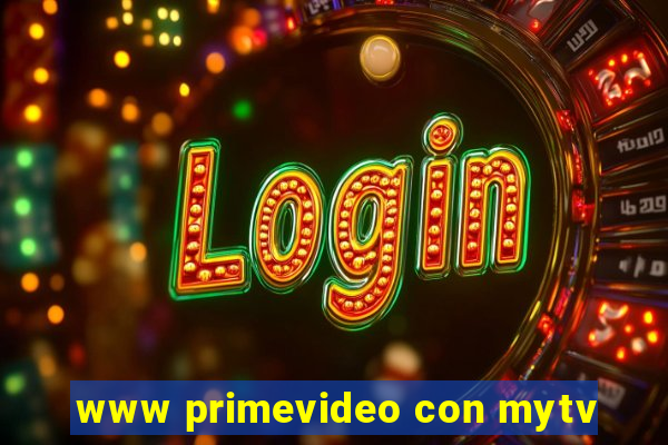 www primevideo con mytv