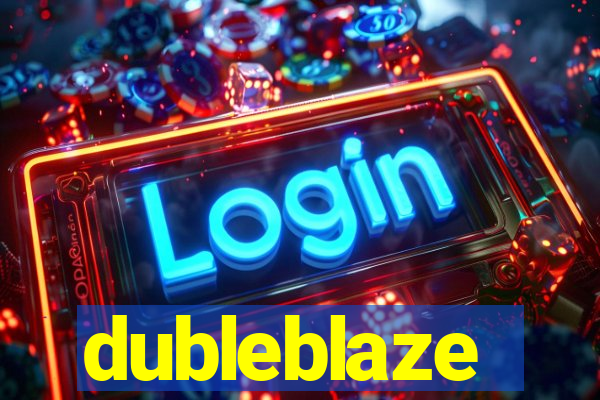 dubleblaze