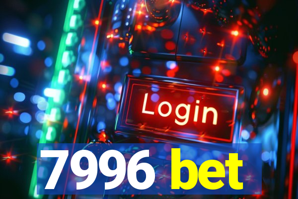 7996 bet