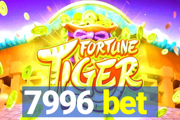 7996 bet