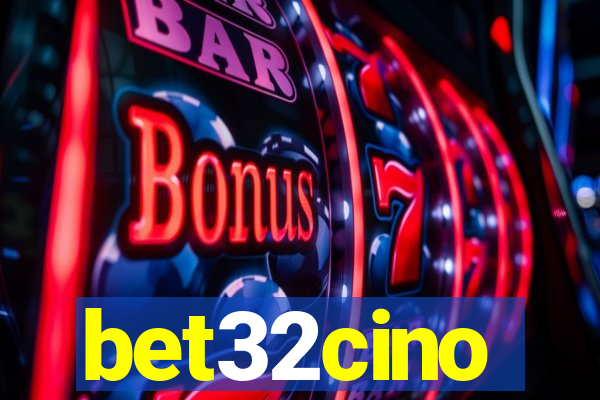 bet32cino