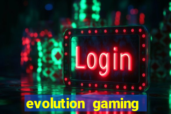 evolution gaming casino list