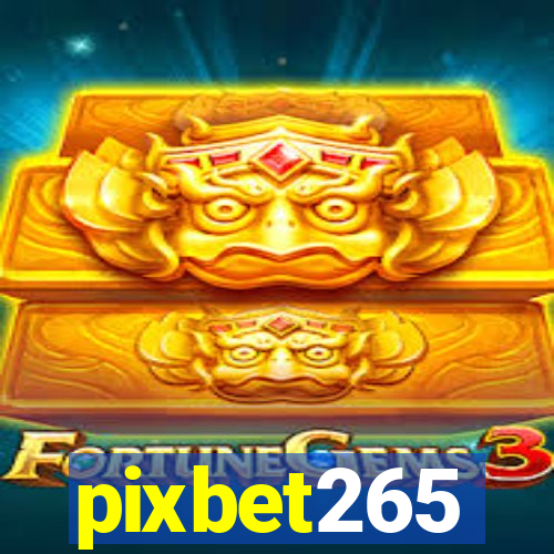 pixbet265