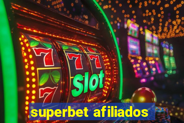 superbet afiliados