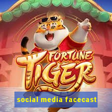 social media facecast