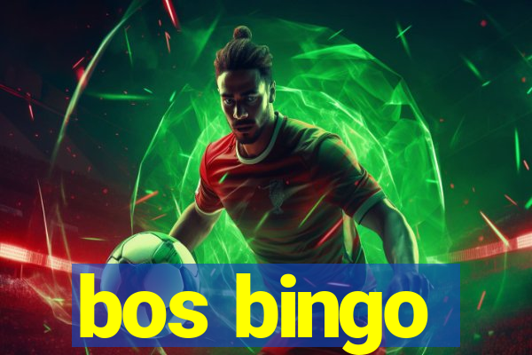 bos bingo