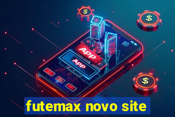 futemax novo site