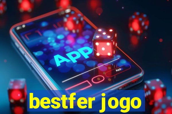 bestfer jogo