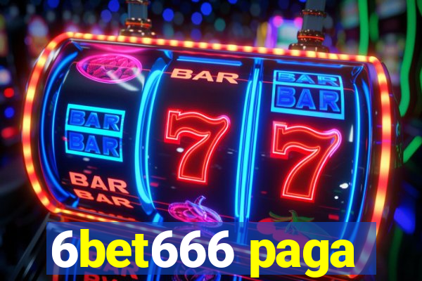 6bet666 paga