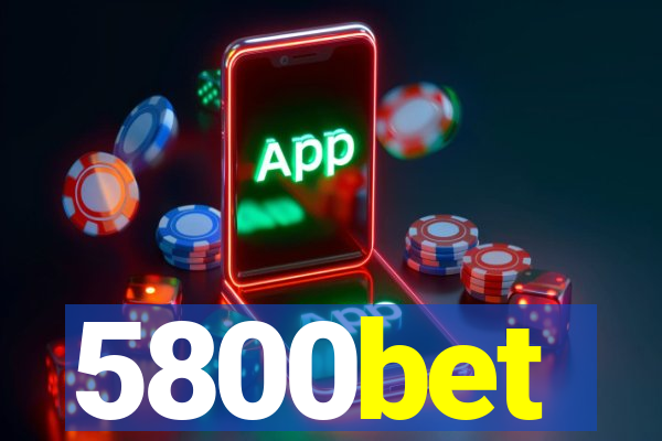 5800bet