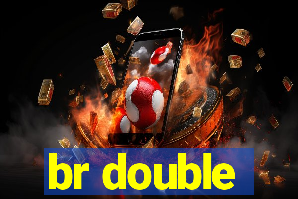 br double