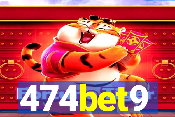 474bet9