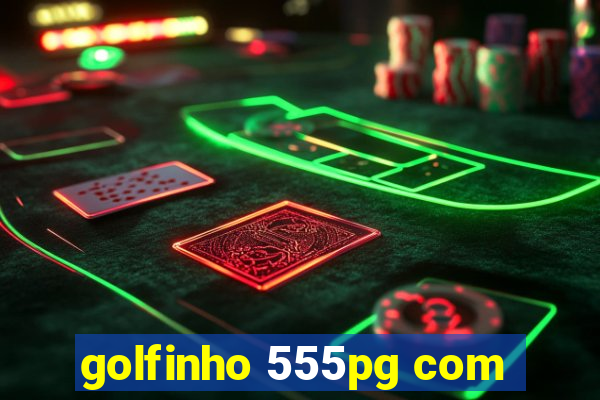 golfinho 555pg com