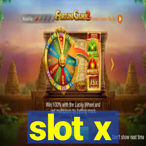 slot x