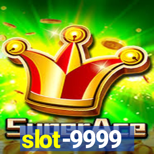 slot-9999