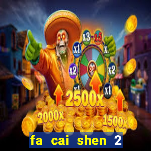 fa cai shen 2 slot free play