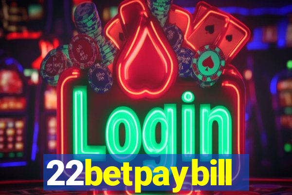 22betpaybill