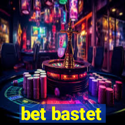 bet bastet