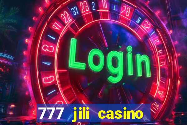 777 jili casino online slot