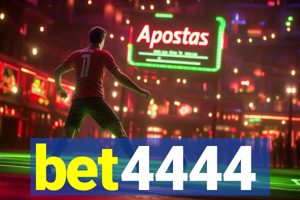 bet4444