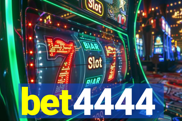 bet4444