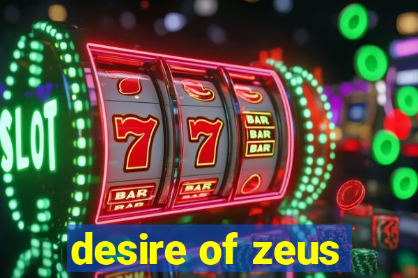 desire of zeus