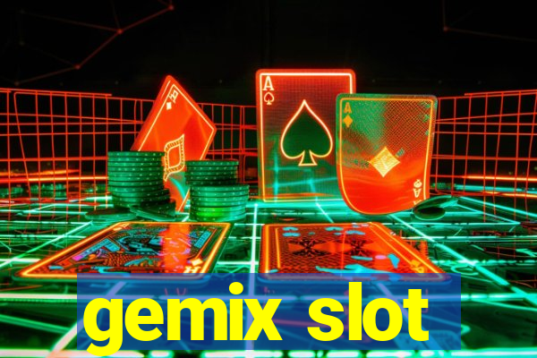 gemix slot