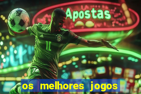 os melhores jogos de casino para ganhar dinheiro