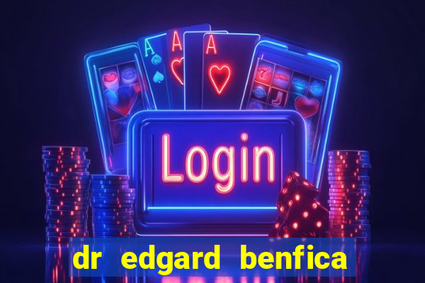 dr edgard benfica varginha mg