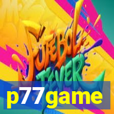 p77game