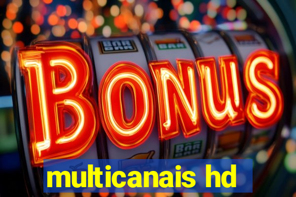 multicanais hd