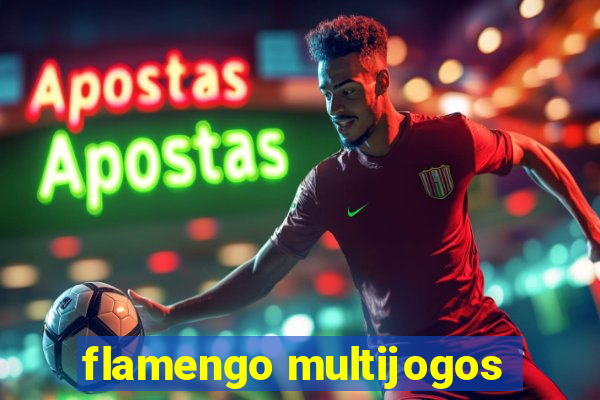 flamengo multijogos