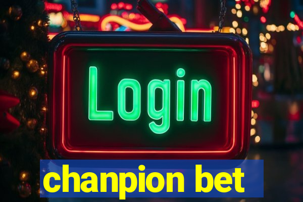 chanpion bet