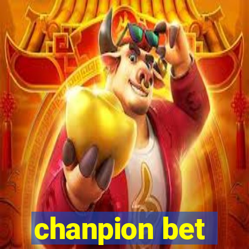 chanpion bet