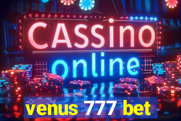 venus 777 bet