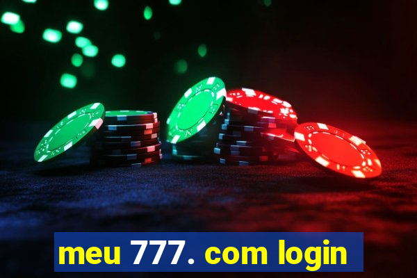 meu 777. com login