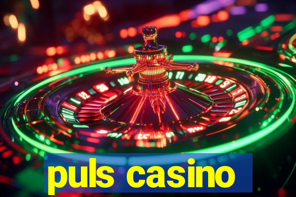 puls casino