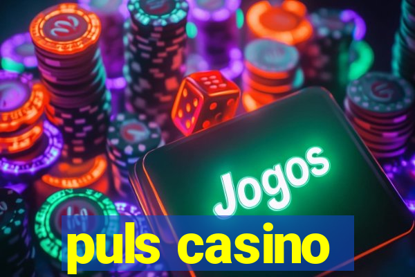 puls casino