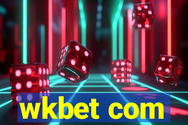 wkbet com