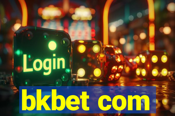 bkbet com