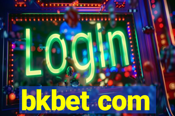 bkbet com