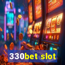 330bet slot